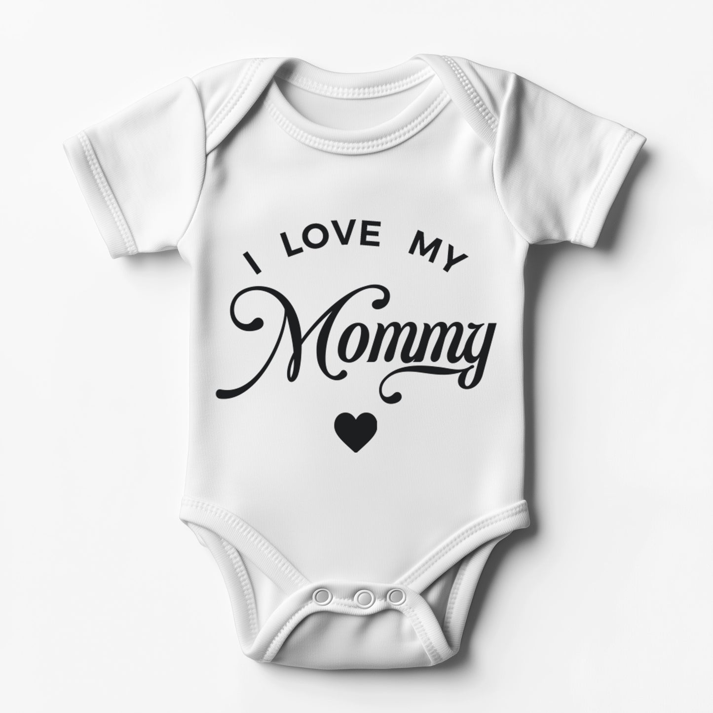 I LOVE MY Mommy