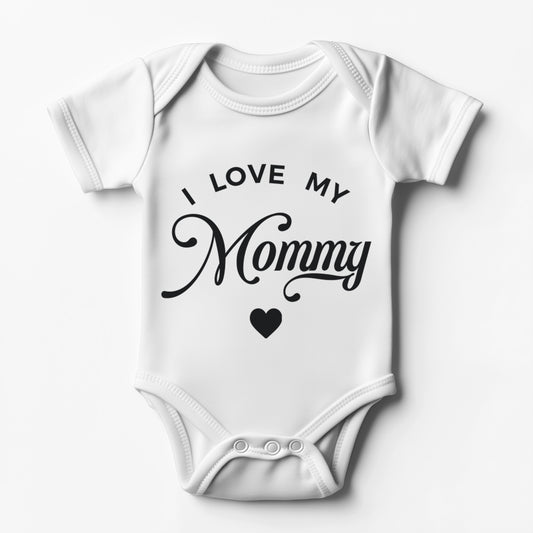 I LOVE MY Mommy